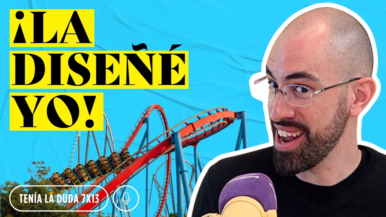 La ingeniería del ocio llega al pódcast "Tenía la Duda"